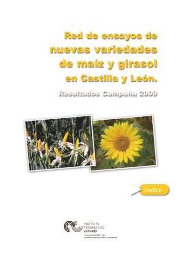 Red de ensayos de nuevas variedades de maíz y girasol. Resultados campaña 2009